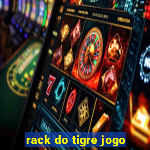 rack do tigre jogo